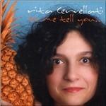 Let me Tell you... - CD Audio di Rita Cervellati