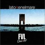 Latorrenelmare (feat. Battista Lena) - CD Audio di FVL Quartet