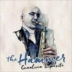 The Hammer - CD Audio di Gianluca Esposito