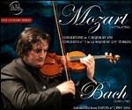 Concertone in Do K190 - Concerto n.5 in La K219 / Sarabanda - CD Audio + DVD di Johann Sebastian Bach,Wolfgang Amadeus Mozart,Christian Joseph Saccon