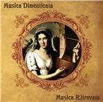 Musica dimenticata, musica ritrovata