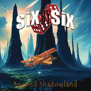 CD Beyond Shadowland Six by Six