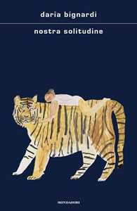 Libro Nostra solitudine. Copia autografata Daria Bignardi