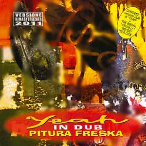 CD Yeah in Dub Pitura Freska