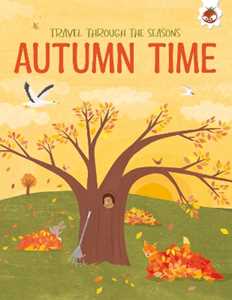Libro in inglese AUTUMN TIME Travel Through The Seasons: STEM Annabel Griffin