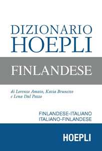 Libro Dizionario Hoepli finlandese. Finlandese-italiano, italiano-finlandese Lorenzo Amato Katia Brunetto Lena Dal Pozzo