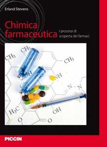 Libro Chimica farmaceutica. I processi di scoperta dei farmaci Erland Stevens