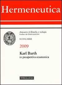 Libro Hermeneutica. Annuario di filosofia e teologia (2009). Karl Barth in prospettiva ecumenica 