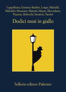 Libro Dodici mesi in giallo