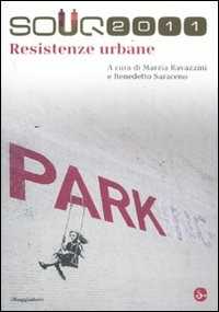Libro Souq 2011. Resistenze urbane 