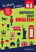 Libro Improve your English. Livello B2. Con Contenuto digitale per download Clive Malcolm Griffiths