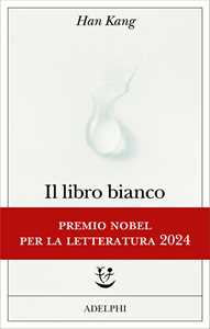 Libro Il libro bianco Han Kang
