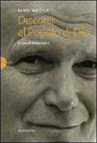 Libro Discorsi al popolo di Dio Giovanni Paolo II