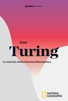 Libro Alan Turing. La nascita della scienza informatica 