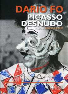 Libro Picasso desnudo Dario Fo