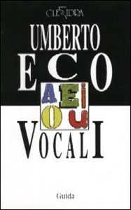 Libro Vocali-Soluzioni felici Umberto Eco Paolo D. Malvinni