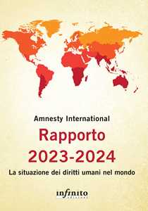 Libro Rapporto 2023-2024. La situazione dei diritti umani nel mondo 