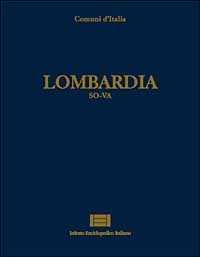 Libro Comuni d'Italia. Vol. 16: Lombardia (so-Va). 