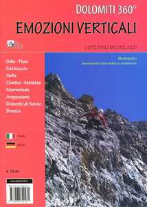 Libro Dolomiti 360°. Emozioni verticali. Ediz. illustrata Stefano Michelazzi