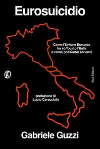 Libro Eurosuicidio Gabriele Guzzi